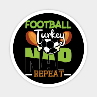 Football Turkey Nap Repeat2 Magnet